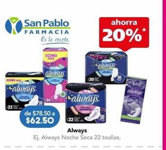 Farmacia San Pablo Always toallas femeninas noche seca oferta
