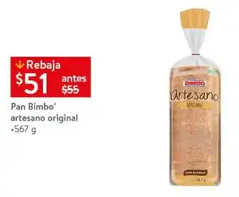 Walmart Pan Bimbo Artesano Original 567g oferta