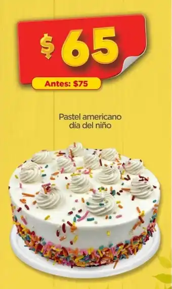 Bodega Aurrerá Pastel americano día del niño oferta
