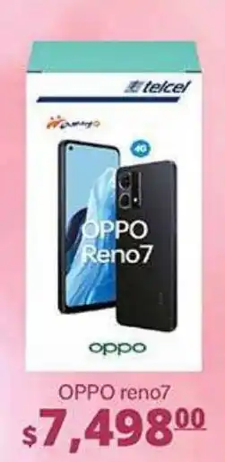 La Comer Oppo reno7 oferta