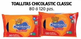 Farmacias Guadalajara TOALLITAS CHICOLASTIC CLASSIC 80 ó 120 pzs. oferta