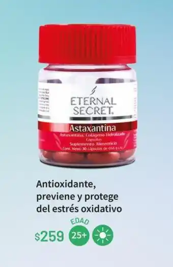 Farmacias Similares ETERNAL SECRET Antioxidante, previene y protege del estrés oxidativo EDAD 25+ oferta