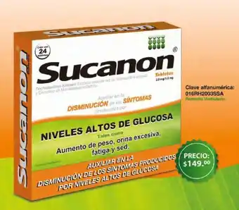 Farmacias Similares SUCANON POR NIVELES ALTOS DE GLUCOSA oferta