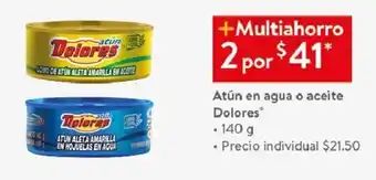 Walmart Atún en agua o aceite Dolores 2 x 140g oferta