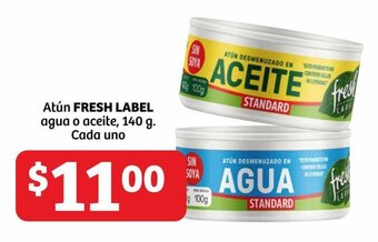 Soriana Híper Atún FRESH LABEL agua o aceite, 140 g. Cada uno oferta