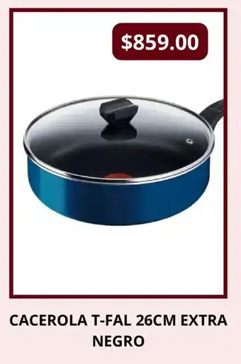 Chedraui CACEROLA T-FAL 26CM EXTRA NEGRO oferta