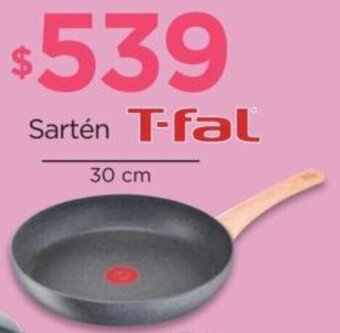Chedraui Sartén T-fal 30 cm oferta