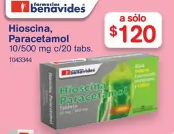 Farmacias Benavides Hioscina, Paracetamol oferta