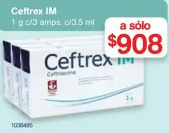 Farmacias Benavides Ceftrex IM oferta