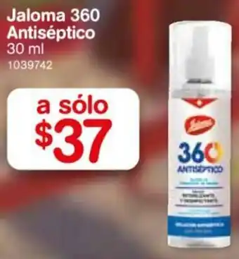 Farmacias Benavides Jaloma 360 Antiséptico 30 ml oferta