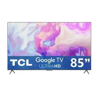 Sam's Club Pantalla tcl 85 pulgadas uhd 4k google tv 85p735 oferta