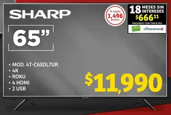 Soriana Híper SHARP • MOD. 4T-C65DL7UR 4K 65" oferta