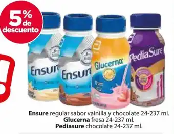 Ensure regular sabor vainilla y chocolate 24-237 ml. Glucerna fresa 24-237 ml. Pediasure chocolate 24-237 ml.