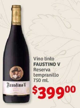 Soriana Híper Vino tinto FAUSTINO V Reserva tempranillo 750 ml. oferta