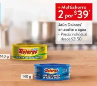Walmart Atún Dolores en aceite o agua 2 x 140 g oferta