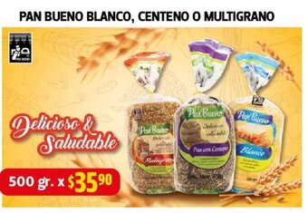 Farmacias Guadalajara PAN BUENO BLANCO, CENTENO O MULTIGRANO 500gr oferta