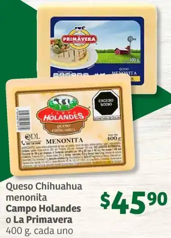 Soriana Híper Queso Chihuahua menonita Campo Holandes o La Primavera 400 g. cada uno oferta
