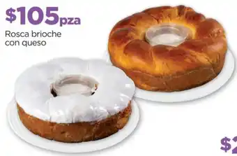 Chedraui Rosca brioche con queso oferta