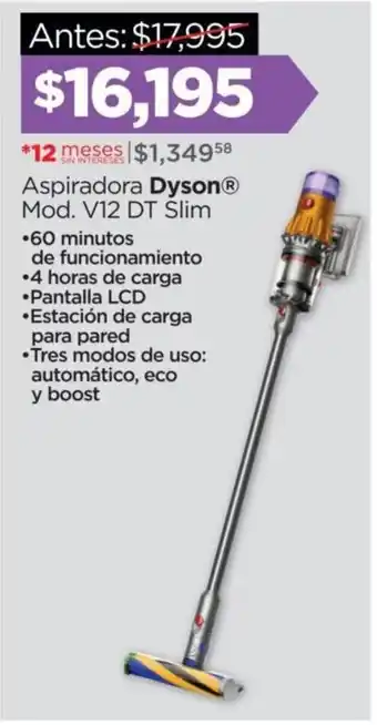 Chedraui Aspiradora Dyson Mod. V12 DT Slim oferta