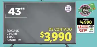 - ROKU 4K - 2 HDMI - 1 USB - SMART TV 43"