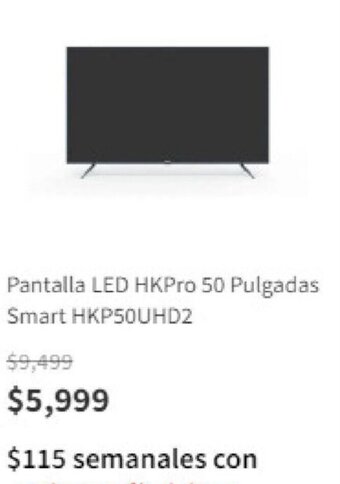 Elektra Pantalla LED HKPro 50 Pulgadas Smart HKP50UHD2 oferta