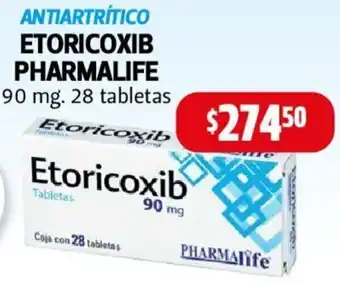 Farmacias Guadalajara ANTIARTRÍTICO ETORICOXIB PHARMALIFE 90 mg. 28 tabletas Etoricoxib oferta