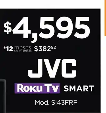 Chedraui Pantalla jvc 43 pulgadas smart tv roku fhd si43frf oferta