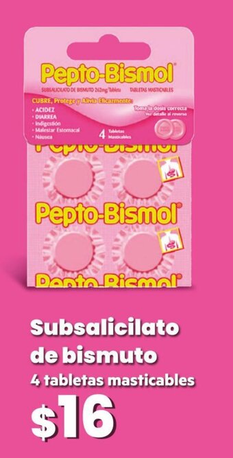 Farmacias Similares Subsalicilato de bismuto 4 tabletas masticables oferta