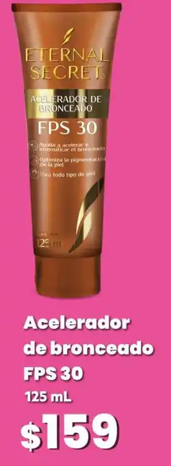 Farmacias Similares ETERNAL SECRET Acelerador de bronceado FPS 30 125 mL oferta