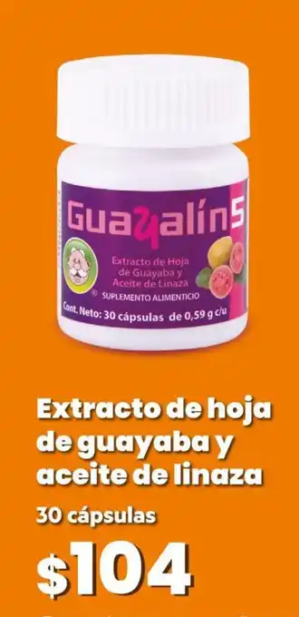 Farmacias Similares Extracto de hoja de guayaba y aceite de linaza 30 cápsulas oferta