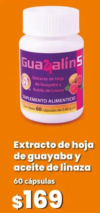 Farmacias Similares Extracto de hoja de guayaba y aceite de linaza 60 cápsulas oferta
