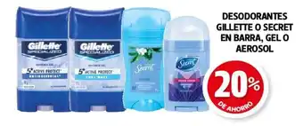 Farmacias Guadalajara DESODORANTES GILLETTE O SECRET EN BARRA, GEL O AEROSOL oferta
