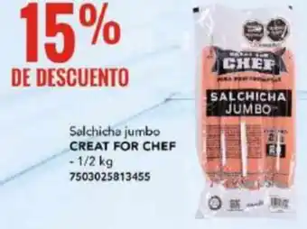 Salchicha jumbo CREAT FOR CHEF - 1/2 kg 7503025813455