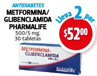 Farmacias Guadalajara ANTIDIABETES METFORMINA/ GLIBENCLAMIDA PHARMALIFE 500/5 mg. 30 tabletas oferta