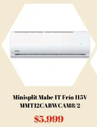 Elektra Minisplit Mabe IT Frío 115V MMT12CABWCAM8/2 oferta