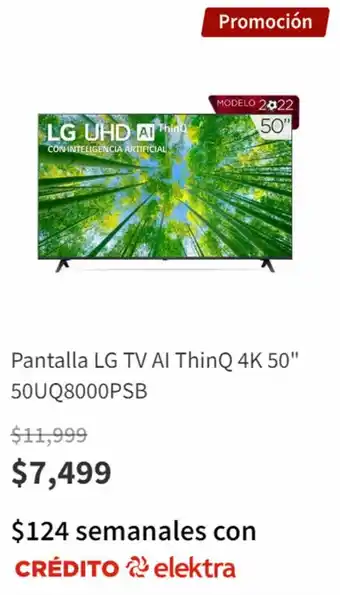 Elektra Pantalla LG TV Al ThinQ 4K 50" 50UQ8000PSB oferta