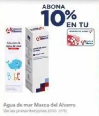 Farmacias Benavides Agua de mar Marca del Ahorro Varias presentaciones oferta