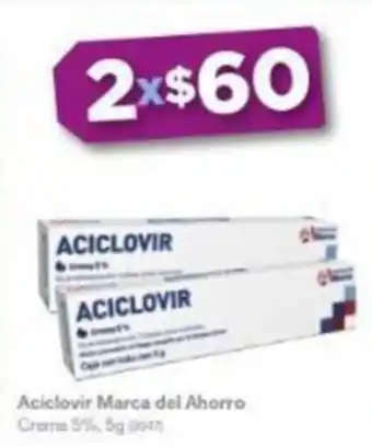 Farmacias Benavides Aciclovir Marca del Ahorro Crema 5%, 5g x 2 oferta