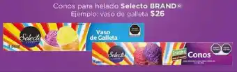 Chedraui Conos para helado Selecto BRAND Ⓡ Ejemplo: vaso de galleta oferta