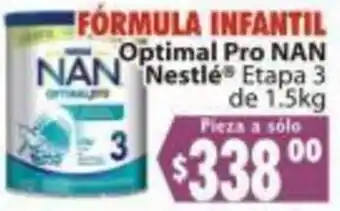 FÓRMULA INFANTIL Optimal Pro NAN NAN Nestlé Etapa 3 de 1.5kg Pieza a sólo