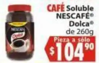 Casa Ley CAFÉ Soluble NESCAFÉ® Dolca de 260g oferta