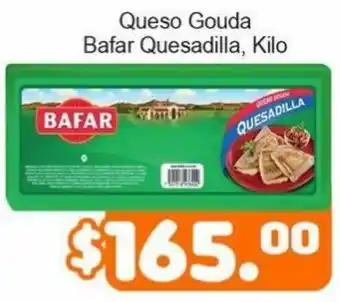 Queso Gouda Bafar Quesadilla, Kilo