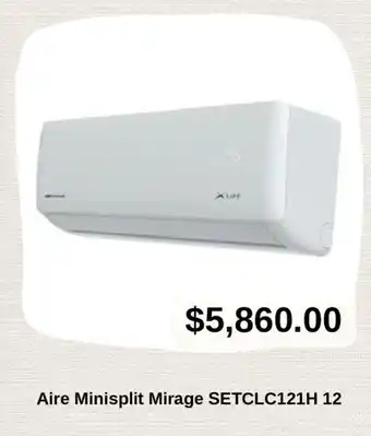 Aire Minisplit Mirage SETCLC121H 12
