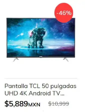 Pantalla TCL 50 pulgadas UHD 4K Android TV...