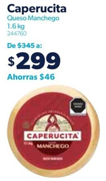 Sam's Club Caperucita Queso Manchego 1.6kg oferta