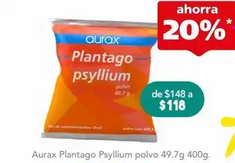 Farmacia San Pablo Aurax plantago psyllium 49.7g c/400 pol oferta