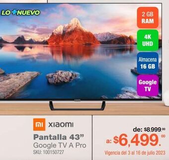 RadioShack Pantalla xiaomi google tv a pro 43 pulg. premium uhd 4k oferta