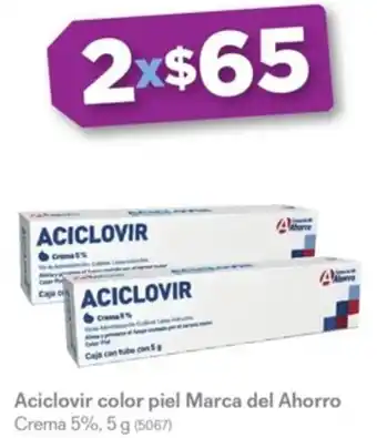 Derma Aciclovir color piel Marca del Ahorro Crema 5%, 5 g (5067) oferta