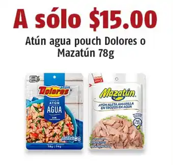 OXXO Atún agua pouch Dolores o Mazatún 78g oferta