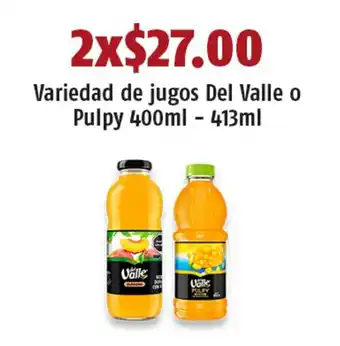 Variedad de jugos Del Valle o Pulpy 400ml - 413ml x 2